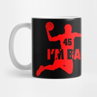 Michael Jordan I'm back 45 Mug